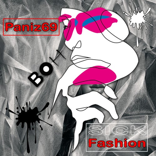 Paniz69 - Sick Fashion [BOH086]